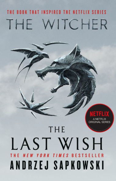 The Last Wish: Introducing the Witcher